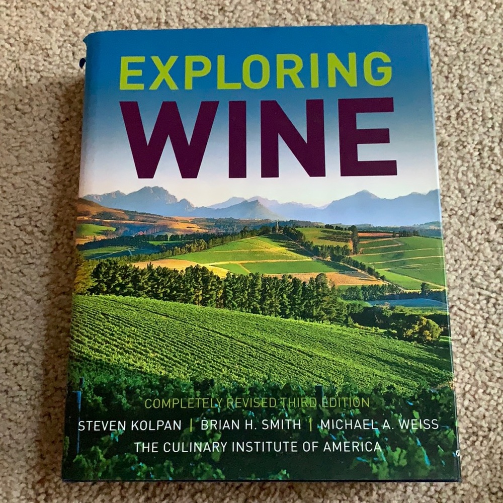Exploring wine the culinary institute of America